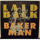 LAID BACK - Baker man